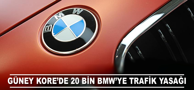 Güney Kore'de 20 bin BMW'ye trafiğe çıkma yasağı