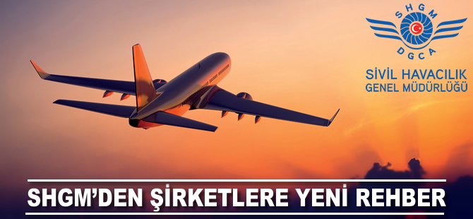 SHGM'den şirketlere yeni rehber