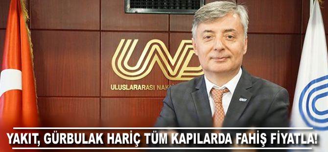 Yakıt, Gürbulak hariç tüm kapılarda fahiş fiyatla satılıyor