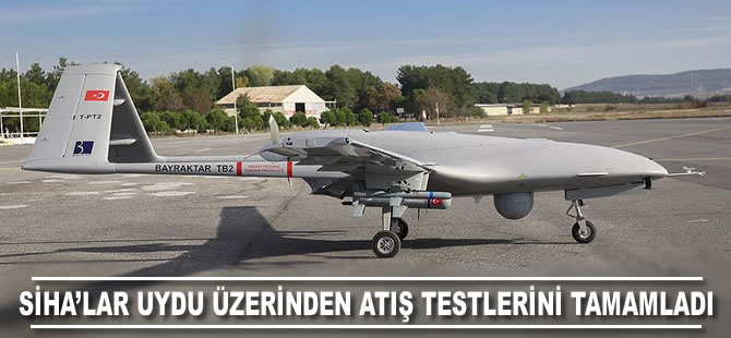 SİHA'lar uydu üzerinden atış testlerini tamamladı