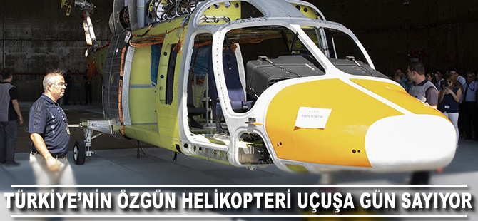 Türkiye'nin özgün helikopteri gün sayıyor