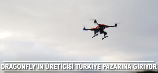 Dragonfly'ın üreticisi Türkiye pazarına giriyor