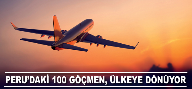 Peru'daki 100 göçmen, ülkeye dönüyor