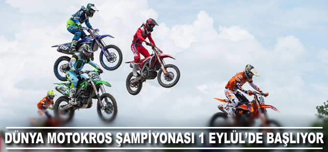 Dünya Motokros Şampiyonası, 1 Eylül'de başlıyor