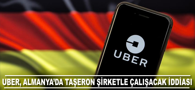 Uber Almanya’da taşeron şirketle çalışacak iddiası