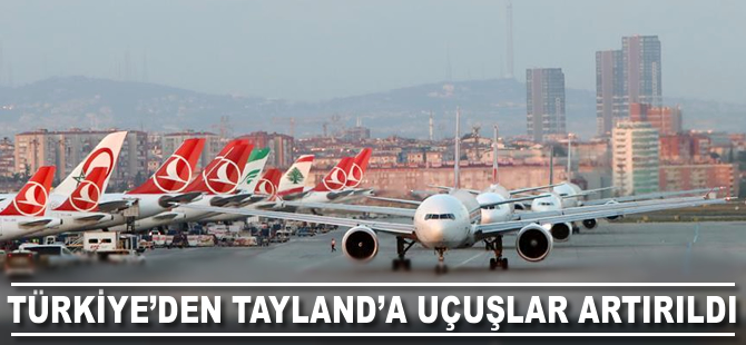 Türkiye'den Tayland'a uçuşlar artırıldı