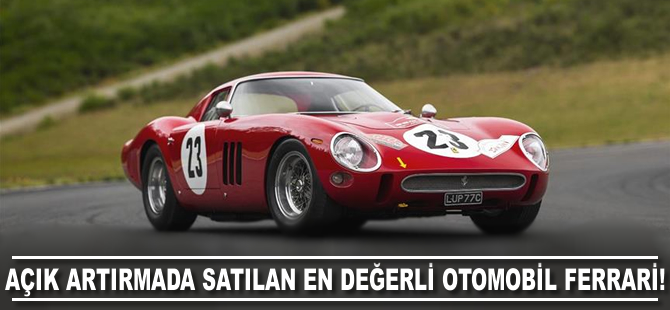 Açık artırmada satılan en değerli otomobil Ferrari 250 GTO oldu