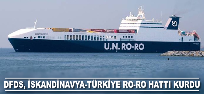 DFDS, İskandinavya-Türkiye hattı kurdu