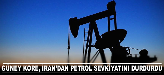 Güney Kore, İran'dan petrol sevkiyatını durdurdu