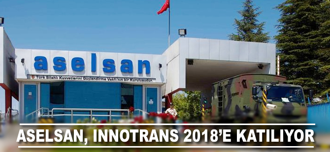 Aselsan, InnoTrans 2018'e katılacak