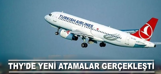 THY'de yeni atamalar gerçekleşti