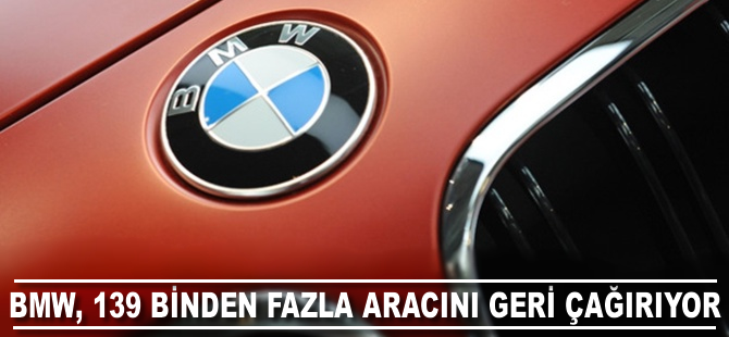 BMW Çin’deki 139 binden fazla aracını geri çağırıyor