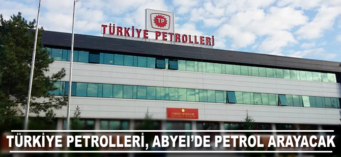 TPAO, Abyei’de petrol arayacak