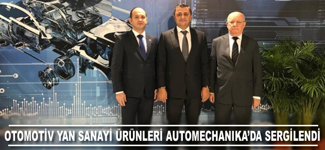 Otomotiv yan sanayi ürünleri, Automechanika'da sergilendi