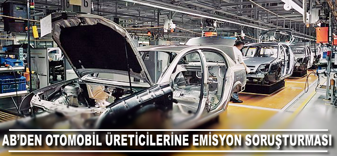 AB'den otomobil üreticilerine emisyon soruşturması