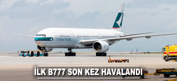 İlk B77 son kez havalandı