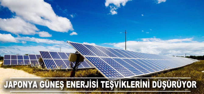 Japonya güneş enerjisi teşviklerini düşürüyor