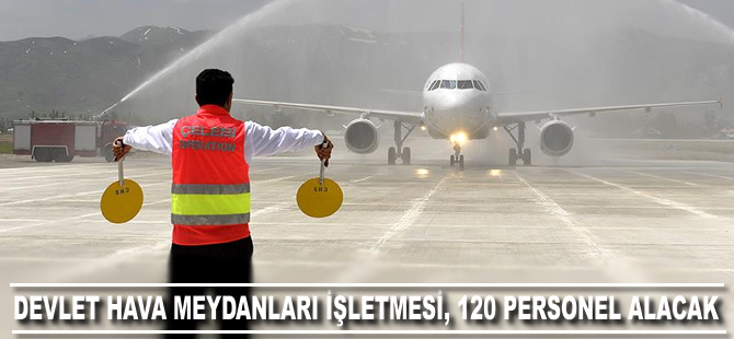 DHMİ 120 personel alacak