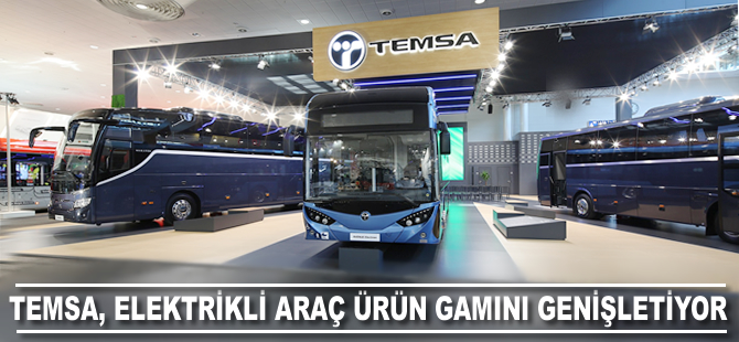 TEMSA, elektrikli araç ürün gamını genişletiyor