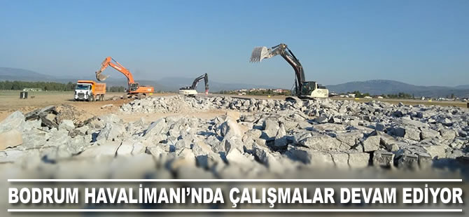 Bodrum Havalimanı'nda çalışmalar devam ediyor