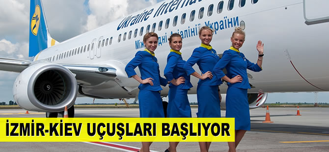 İzmir-Kiev uçuşları başlıyor