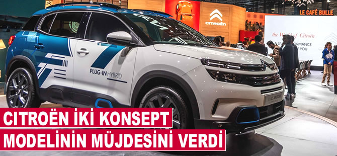 Citroën, iki konsept modelinin müjdesini verdi