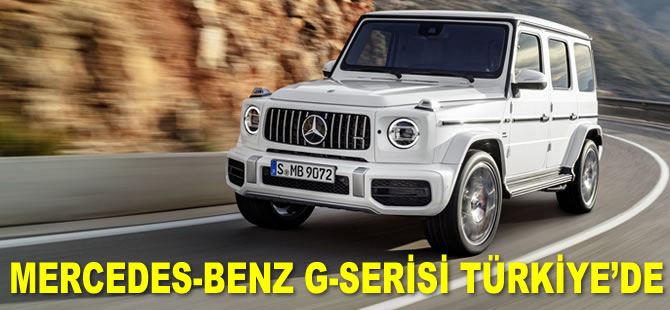 Mercedes-Benz G-Serisi Türkiye’de