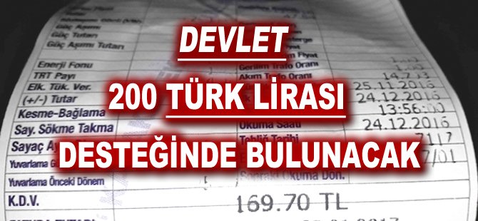 Devlet 200 Türk Lirası desteğinde bulunacak