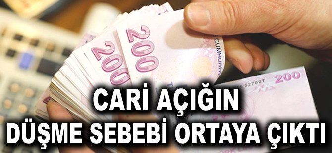 Cari açığın düşme sebebi ortaya çıktı