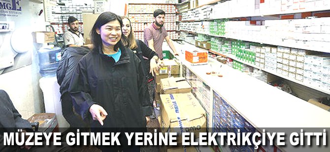 Müzeye gitmek yerine Elektrikçiye gitti