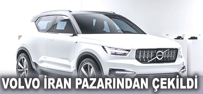 Volvo İran pazarından çekildi