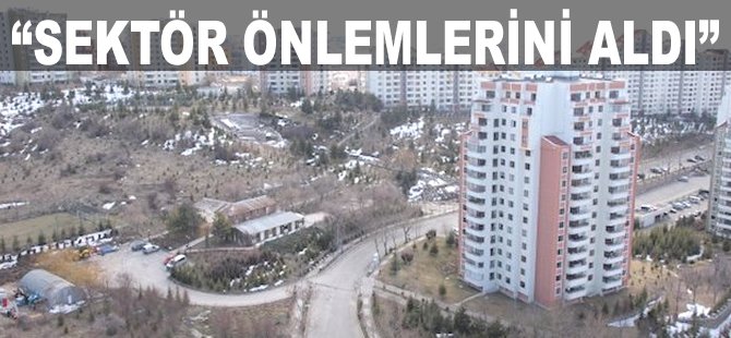 "Sektör önlemlerini aldı"