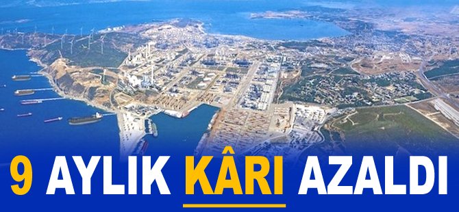 9 aylık kârı azaldı