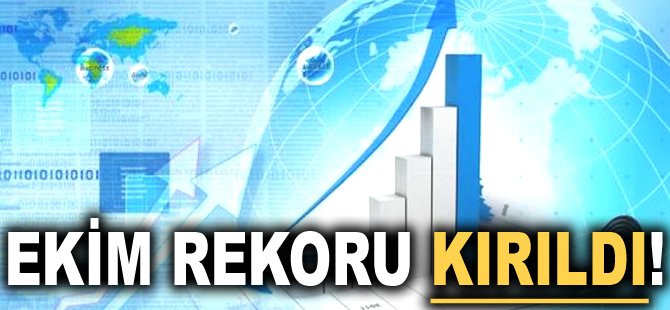 Ekim rekoru kırıldı!