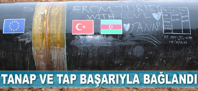 Güney Gaz Koridoru’nda büyük adım: TANAP ve TAP birleşti