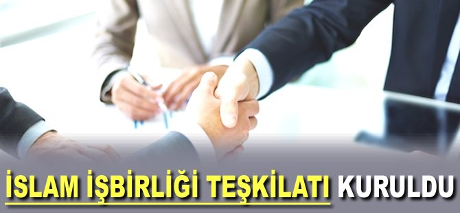 İslam İşbirliği Teşkilatı kuruldu