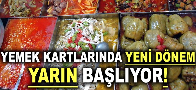 Yemek Kartlarında yeni dönem yarın başlıyor!