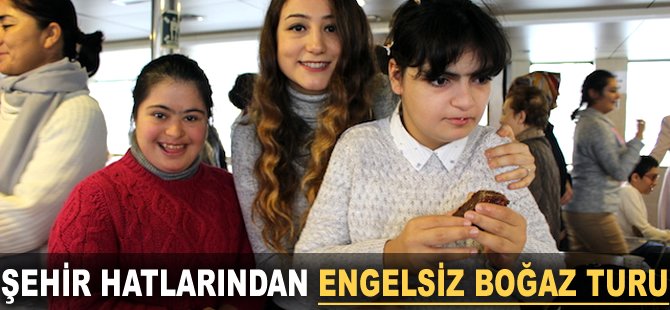 Şehir Hatlarından engelsiz boğaz turu