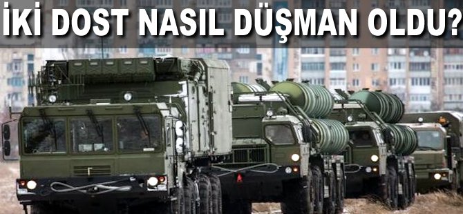 İki dost nasıl düşman oldu?