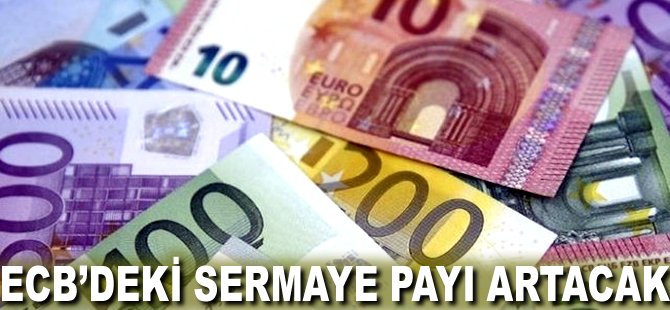 ECB'deki sermaye payı artacak