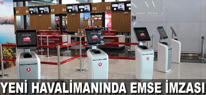 Yeni havalimanında Emse imzası