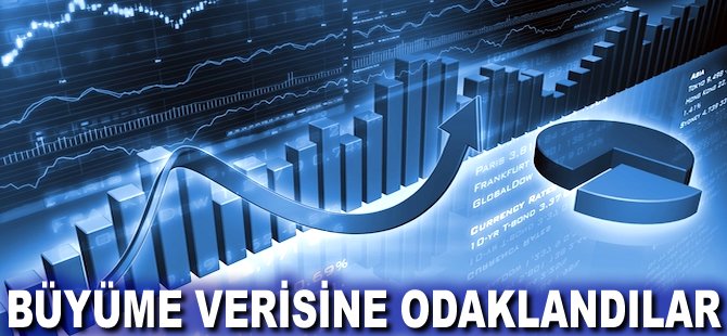 Büyüme verisine odaklandılar