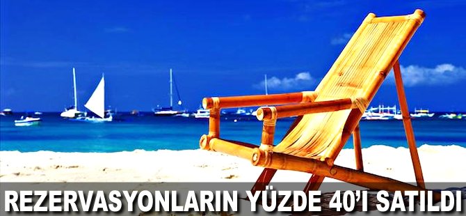 Rezervasyonların yüzde 40'ı satıldı