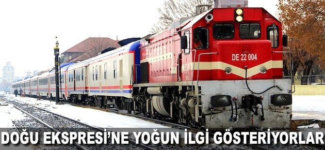 Doğu Ekspresi'ne yoğun ilgi gösteriyorlar