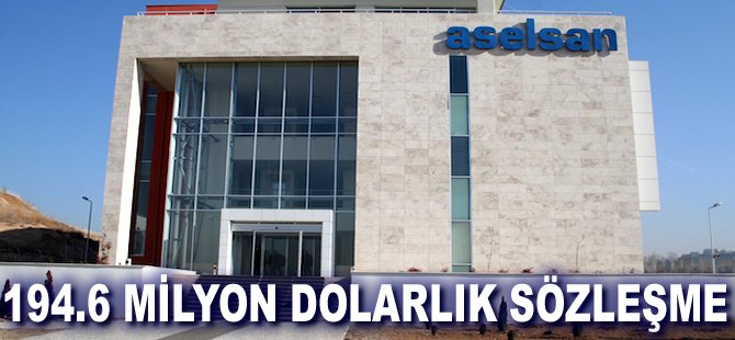 194,6 milyon Dolarlık sözleşme