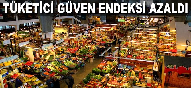 Tüketici güven endeksi azaldı