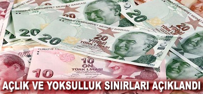 Açlık ve yoksulluk sınırları açıklandı