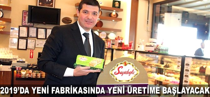 2019'da yeni fabrikasında üretime başlayacak