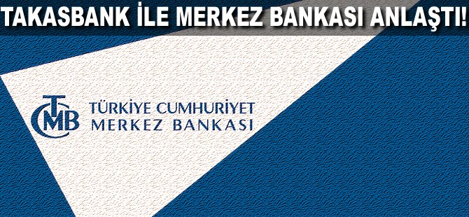 Takasbank ile Merkez Bankası anlaştı!