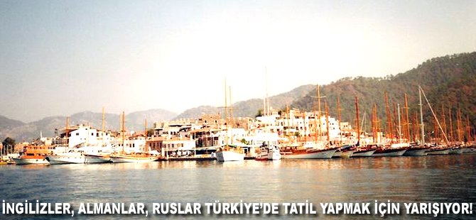 İngilizler, Almanlar, Ruslar Türkiye'de tatil yapmak için yarışıyor!